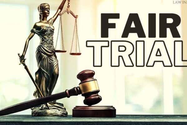 The Right to a Fair Trial