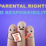 Parental Rights and Responsibilities