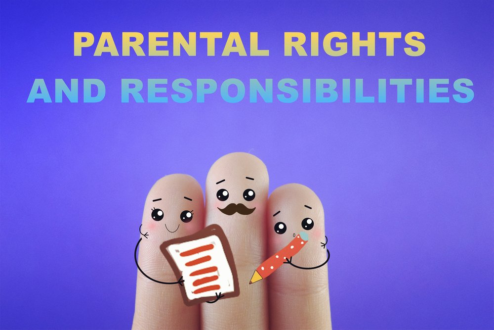 Parental Rights and Responsibilities