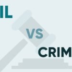 Understanding the Differences Between Civil and Criminal Cases