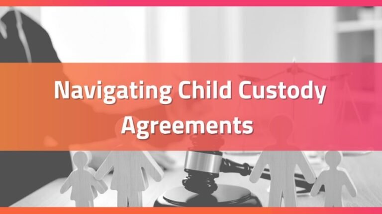 Navigating Child Custody: